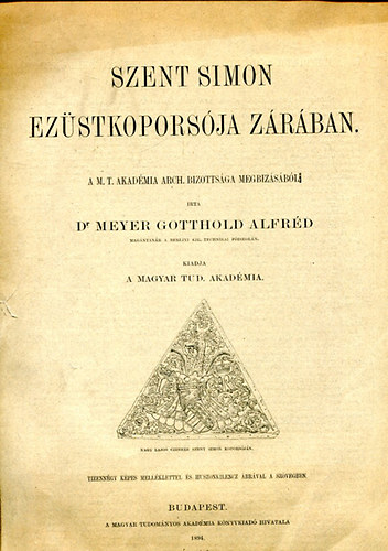 Alfred Gotthold Meyer - Szent Simon ez�stkopors�ja Z�r�ban