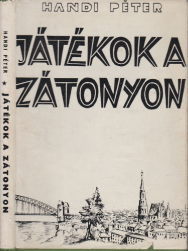 Handi Péter - Játékok a zátonyon (dedikált)