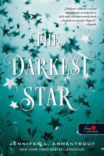 Jennifer L. Armentrout - The Darkest Star - A legsttebb csillag