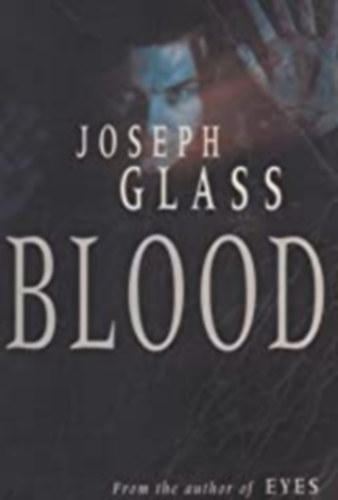 Joseph Glass - Blood