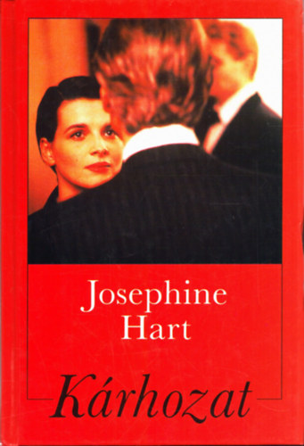 Josephine Hart - K�rhozat (Damage)