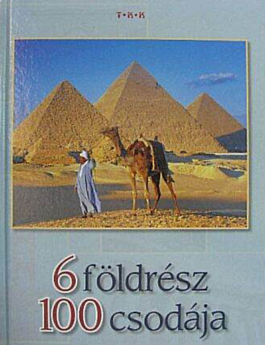 Zima Szabolcs - 6 f�ldr�sz 100 csod�ja