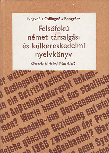 Nagyn�-Csillagn�-Pongr�cz - Fels�fok� n�met t�rsalg�si �s k�lkereskedelmi nyelvk�nyv