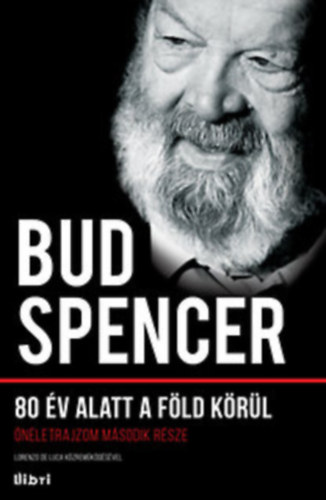 Bud Spencer - Bud Spencer I-II.  Klnben dhbe jvk - 80 v alatt a Fld krl