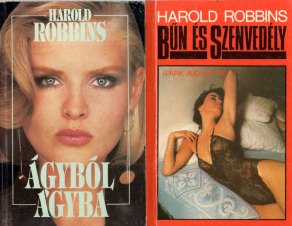 Harold Robbins - 3 db krimi: Ágyból ágyba, Bűn és szenvedély,