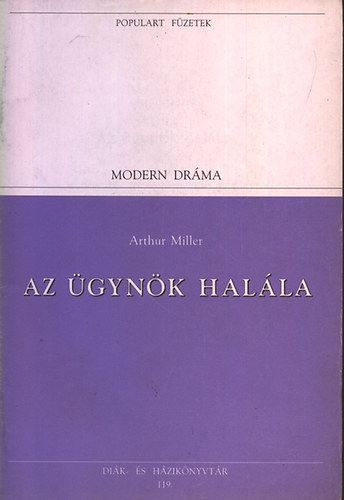 Arthur Miller - Az �gyn�k hal�la