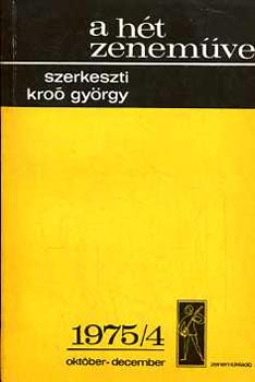 Kro Gyrgy - A ht zenemve: 1975/4 oktber-december