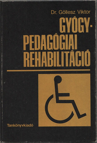 Dr. Gllesz Viktor - Gygypedaggiai rehabilitci