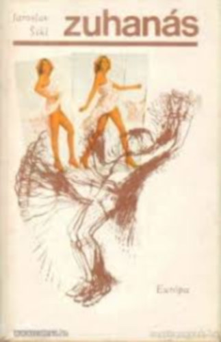 Jaroslav Sikl - Zuhanás