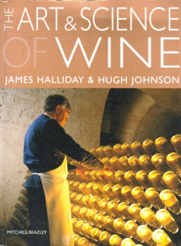 James Halliday-Hugh Johnson - The Art and Science of Wine