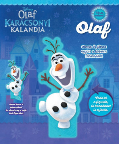 Olaf karcsonyi kalandja - Tarts Velem! - Olaf