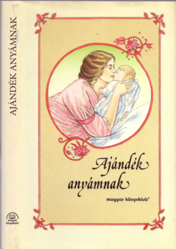 Urb�n L�szl�  (szerk.) - Aj�nd�k any�mnak