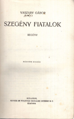 Vaszary G�bor - Szeg�ny fiatalok - A Magyar Irodalom Jelesei
