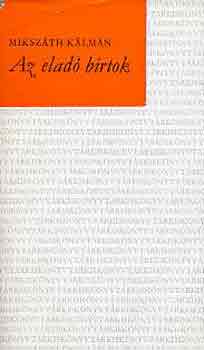 Mikszth Klmn - Az elad birtok