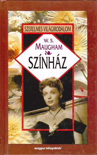 William Somerset Maugham - Sz�nh�z