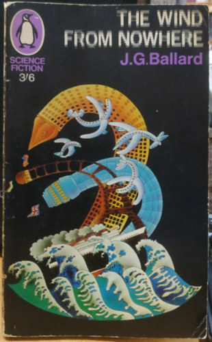 J.G. Ballard - The Wind from Nowhere (Penguin Science Fiction 2591)