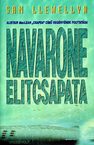 Sam Llewellyn - Navarone elitcsapata