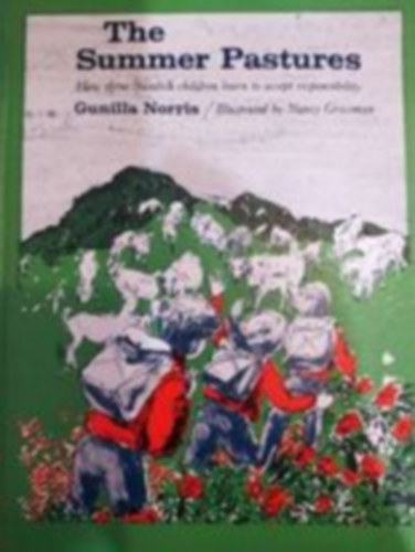 Gunilla Norris - The Summer Pastures