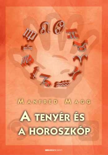Manfred Magg - A tenyr s a horoszkp