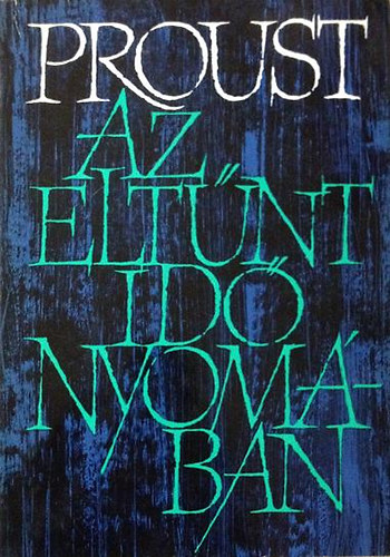 Marcel Proust - Az eltnt id nyomban I. - Swann