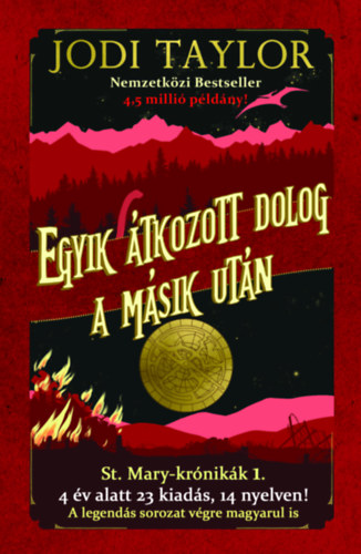 Jodi Taylor - Egyik tkozott dolog a msik utn