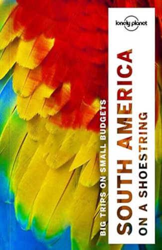 - - South America on a Shoestring