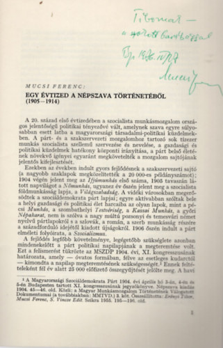 Egy évtized a népszava történetéből ( 1905-1914 ) Különlenyomat a párttörténeti közlemények 1976. évi 1. számából - dedikált