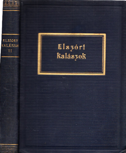 Elszrt kalszok II. (Eszter Mdium tjn) - A "nvtelen szellem" 1933-1939. vi kisebb tantsainak gyjtemnye (Lajos szellem tantsaival kiegsztve)