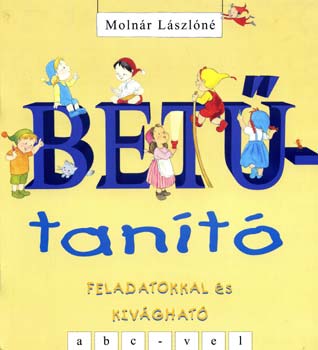 Molnr Lszln - Bet-tant - Feladatokkal s kivghat abc-vel