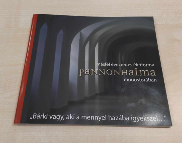 Varga Mtys - Msfl vezredes letforma Pannonhalma monostorban