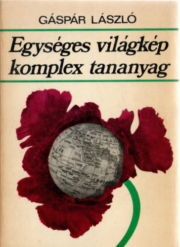 Gspr Lszl - Egysges vilgkp, komplex tananyag