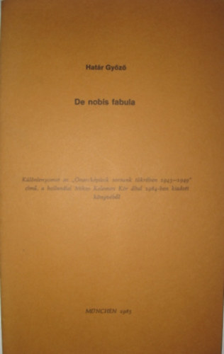 Határ Győző - De nobis fabula