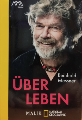 Reinhold Messner - Über Leben