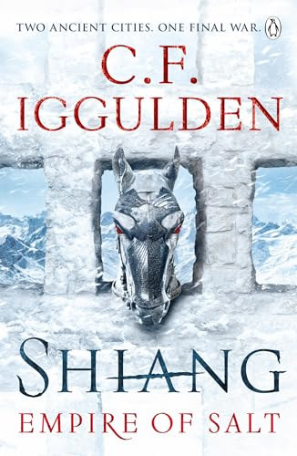 C. F. Iggulden - Shiang - Empire of Salt: Book Two