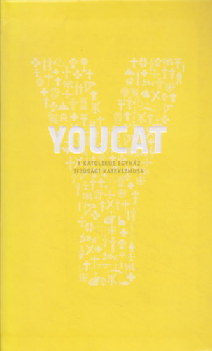 Youcat - A katolikus egyház ifjúsági katekizmusa
