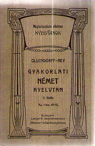Ney Ferenc - Gyakorlati nmet nyelvtan I-II.