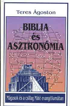 Teres goston - Biblia s asztronmia