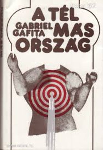 Gabriel Gafita - A tl ms orszg