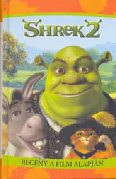 Szukits Knyvkiad - Shrek 2. - Regny a film alapjn