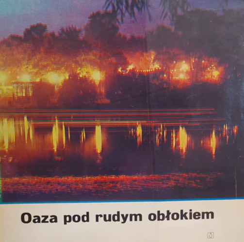 Oaza pod Rudym Oblokiem - laski Park Kultury i Wypoczynku