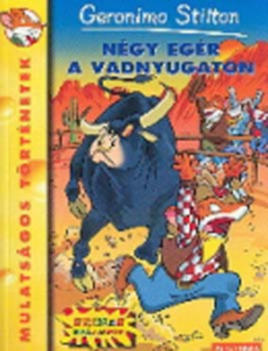 Geronimo Stilton - N�gy eg�r a Vadnyugaton