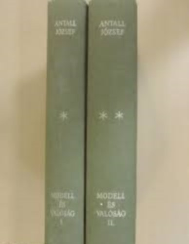 Antall J�zsef - Modell �s val�s�g I-II (Koltai Ott�n� szerkeszt�s�vel)