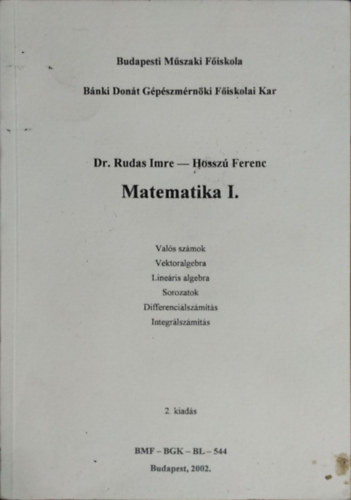 Dr. Rudas Imre - Hossz Ferenc - Matematika I.
