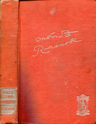 M�ricz Zsigmond - Rokonok