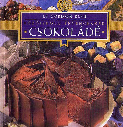 Le Cordon Bleu - Fziskola nyenceknek: CSOKOLD