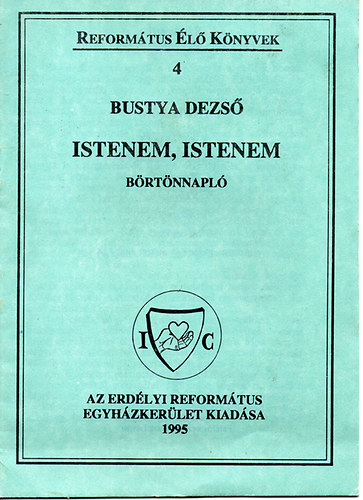 Bustya Dezs - Istenem, Istenem - Brtnnapl