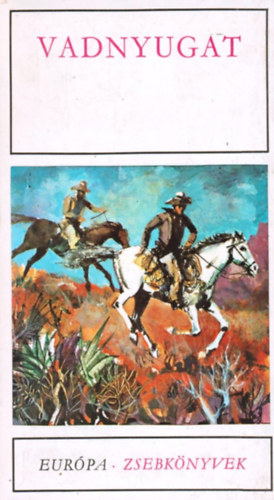 Vadnyugat - Huszonkt elbeszls