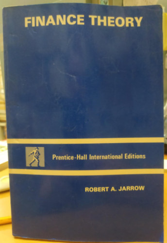 Robert A. Jarrow - Finance Theory (Pnzgyi elmlet)