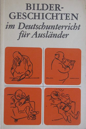 Lusensky; Schreiber; K�hler - Bildergeschichten im Deutschunterricht f�r Ausl�nder