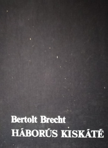 Bertold Brecht - Hbors kiskt